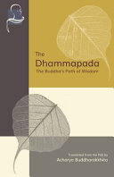 Bhikkhu Bodhi, Acharya Buddharakkhita: The Dhammapada (Paperback, 2019, BPS Pariyatti Editions)
