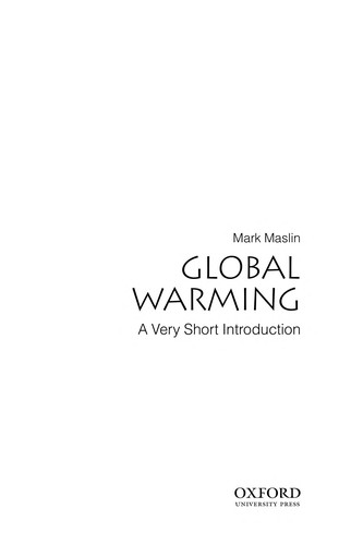 Mark Maslin: Global warming (2004, Oxford University Press)