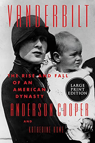 Anderson Cooper, Katherine Howe: Vanderbilt (Paperback, HarperLuxe)
