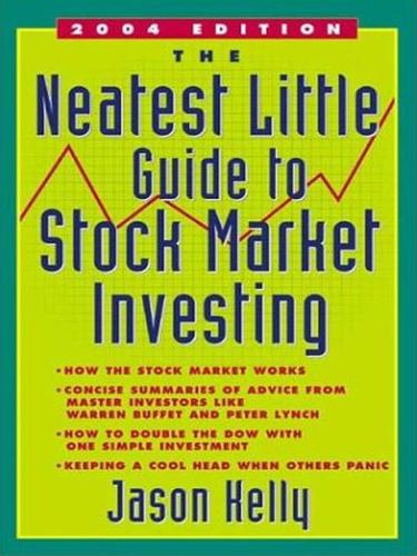 Jason Kelly: The Neatest Little Guide to Stock Market Investing (EBook, 2008, Penguin Group USA, Inc.)
