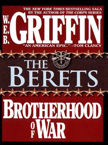 William E. Butterworth (W.E.B.) Griffin: The Berets (EBook, 2008, Penguin Group USA, Inc.)