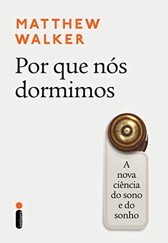 Por Que Nós Dormimos (EBook, Portuguese language, 2018, Intrínseca)