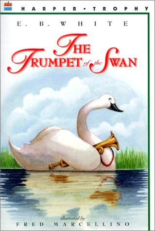 E. B. White: The Trumpet of the Swan (Hardcover, 1999, Tandem Library)