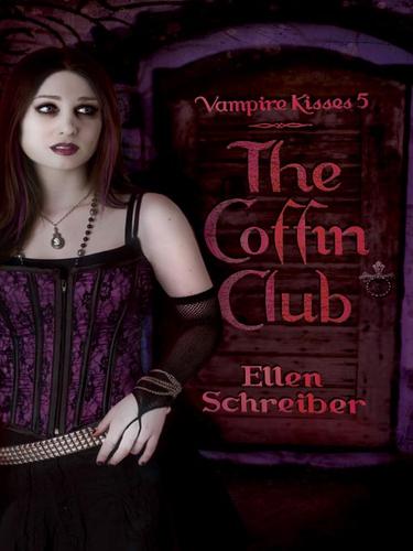 Ellen Schreiber: The Coffin Club (EBook, 2008, HarperCollins)