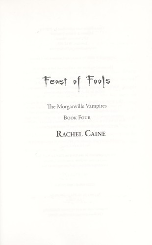 Rachel Caine: Feast of fools (2009, Allison & Busby)