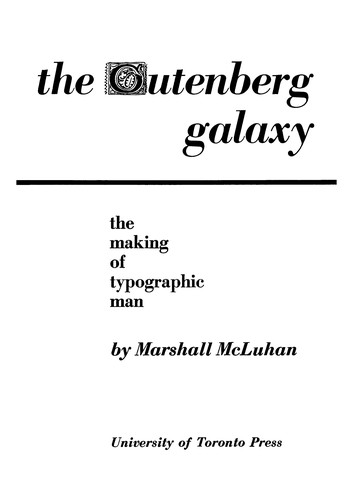 Marshall McLuhan: The Gutenberg galaxy (1980, University of Toronto Press)