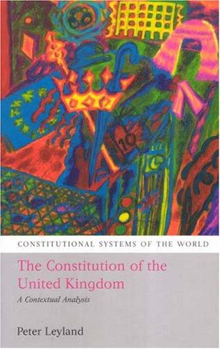 Peter Leyland: The Constitution of the United Kingdom (Paperback, 2007, Hart Pub)