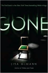 Lisa McMann: Gone (2010, Simon Pulse)