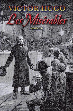 Victor Hugo: Les Misérables