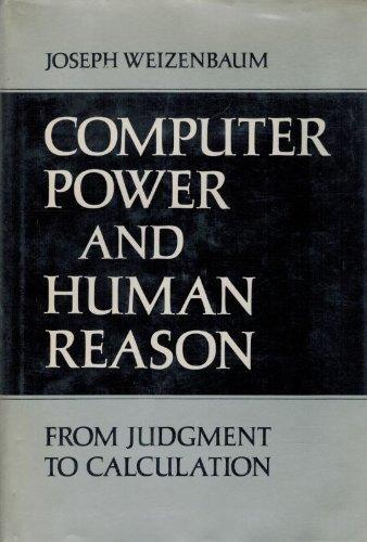 Computer power and human reason: From judgment to calculation (1976)