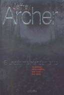 Jeffrey Archer: El undécimo mandamiento (Hardcover, 1998, Grijalbo Mondadori Sa)