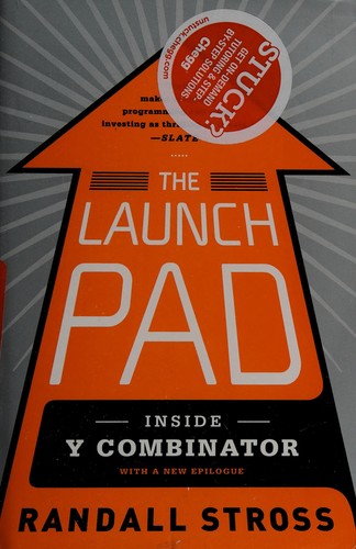 Randall E. Stross: The launch pad (2012, Portfolio/Penguin)