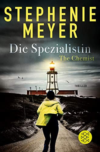 Stephenie Meyer: The Chemist - Die Spezialistin (Paperback, 2019, FISCHER Taschenbuch)