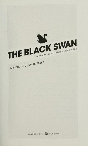 Nassim Nicholas Taleb: The black swan (2007, Random House)