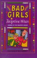 Jacqueline Wilson: Bad Girls (Galaxy Children's Large Print) (Hardcover, 1997, Chivers North America)