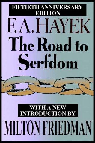 Friedrich A. von Hayek: The Road To Serfdom (AudiobookFormat, 2000, Books on Tape, Inc.)