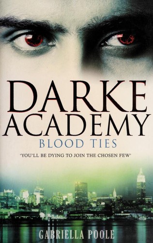 Gabriella Poole: Blood Ties (2010, Hodder & Stoughton)