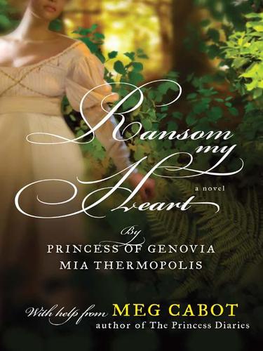 Meg Cabot: Ransom My Heart (EBook, 2009, HarperCollins)