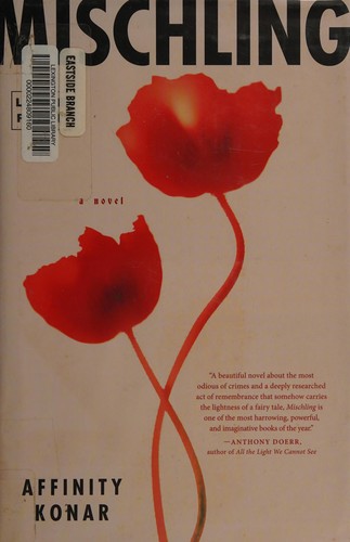 Affinity Konar: Mischling (2016, Little, Brown and Company)
