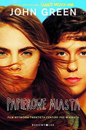 John Green - undifferentiated: Papierowe miasta (Paperback, Polish language, Bukowy Las)