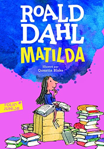 Roald Dahl, Quentin Blake, Henri Robillot: Matilda (Paperback, 2016, GALLIMARD JEUNE)