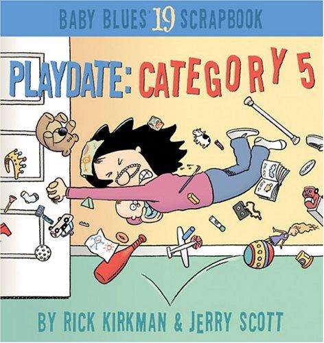 Rick Kirkman: Playdate, category 5 (2004, Andrews McMeel Pub.)