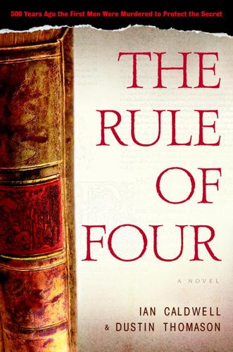 Ian Caldwell: The Rule of Four (EBook, 2004, Random House Publishing Group)