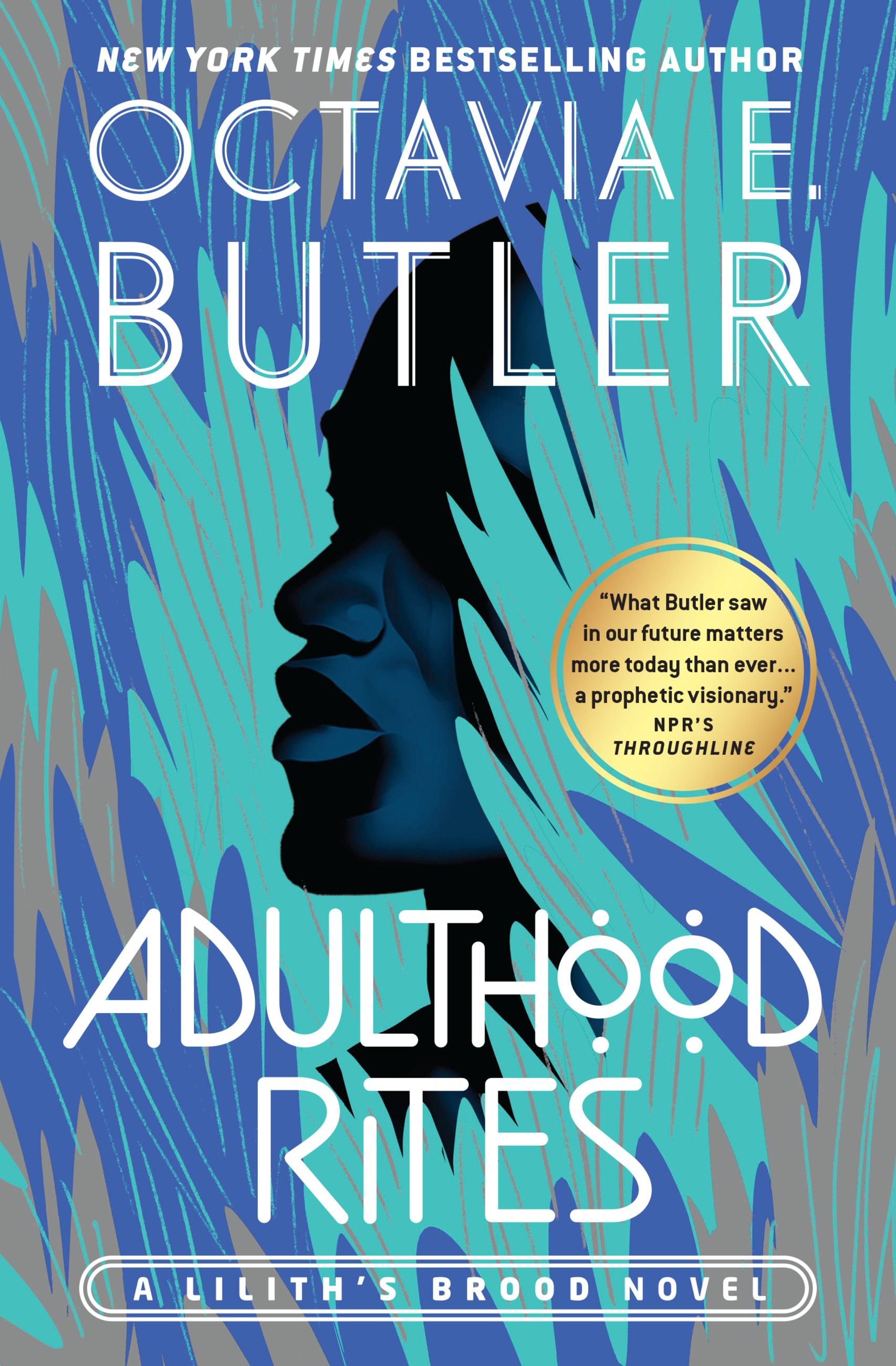 Octavia E. Butler OG: Adulthood Rites (1988, Orion Publishing Co)