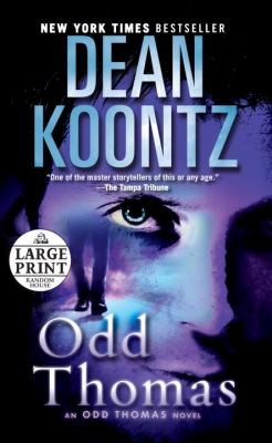 Dean Koontz, David Aaron Baker: Odd Thomas (2012, Random House Large Print Publishing)