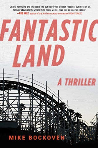 Mike Bockoven: FantasticLand (Paperback, 2018, Skyhorse)