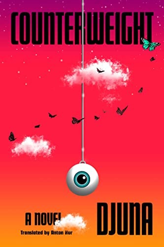 Anton Hur, Djuna: Counterweight (Hardcover, 2023, Pantheon)