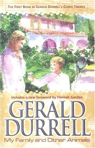 Gerald Malcolm Durrell: My Family and Other Animals (Hardcover, 2003, House of Stratus)