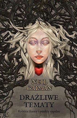 Neil Gaiman: Drazliwe tematy (Hardcover, MAG)