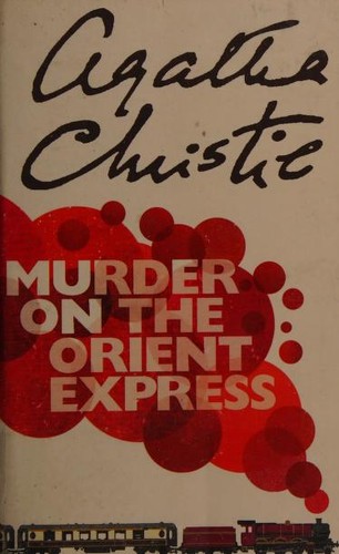 Agatha Christie: Murder on the Orient Express (Paperback, 2007, Harpercollins Pub Ltd, imusti)
