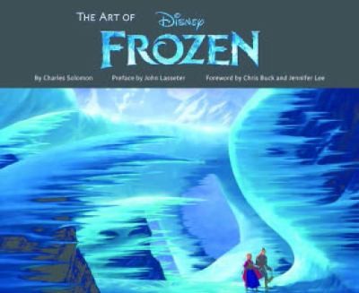 Charles Solomon: The Art Of Frozen (2013, Chronicle Books)