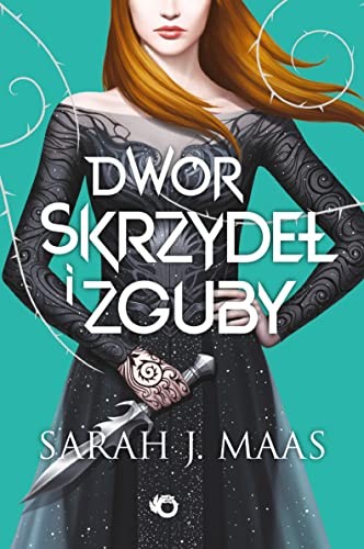 Sarah J. Maas: Dwór skrzydeł i zguby (Paperback, Polish language, 2022, Uroboros / GW Foksal)