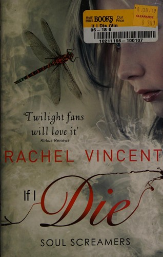 Rachel Vincent: If I die (2012, Mira Ink)