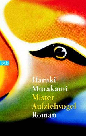 村上春樹: Mister Aufziehvogel. (Paperback, German language, 2000, btb)