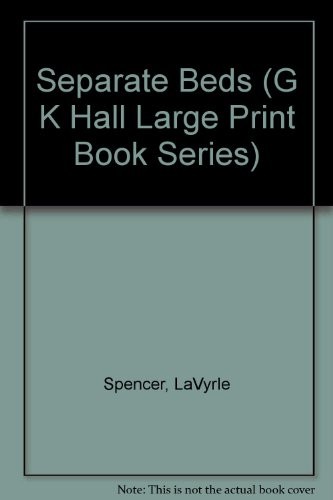 LaVyrle Spencer: Separate beds (1994, G.K. Hall, G K Hall)