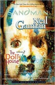 Neil Gaiman: The Sandman, Vol. 2: The Doll's House (2010, Vertigo)