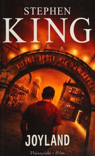 Stephen King, Michael Kelly.: Joyland (Polish language, 2016, Prószyński i S-ka)