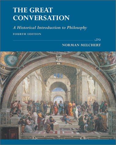 Norman Melchert: The great conversation (2002, McGraw-Hill Higher Education)