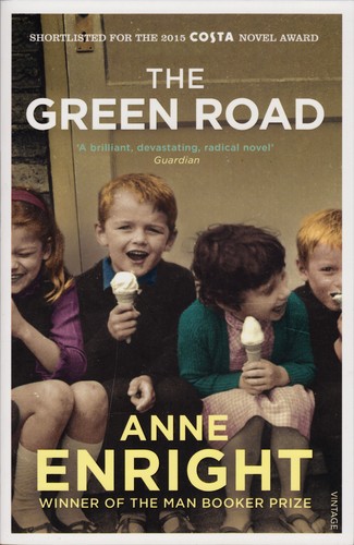 Anne Enright: The Green Road (Paperback, 2015, Vintage)