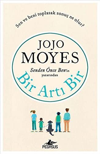 Jojo Moyes: Bir Arti Bir (Paperback, 2015, Pegasus)