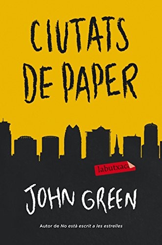 John Green, Mercè Santaularia Campillo: Ciutats de paper (Paperback, labutxaca)