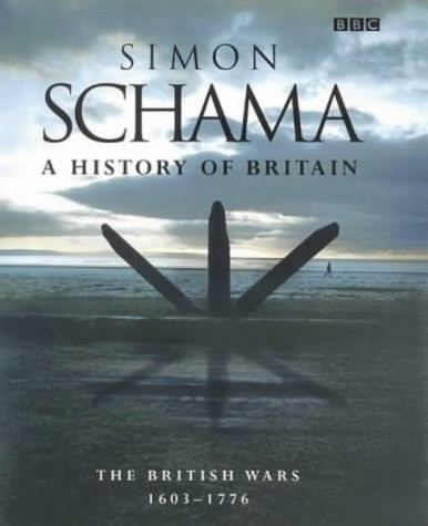 Simon Schama: A history of Britain (2000, BBC, McClelland & Stewart)