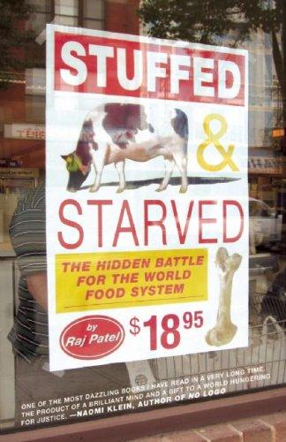 Raj Patel: Stuffed and Starved (Paperback, 2008, Melville House Publishing)