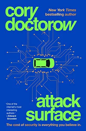 Cory Doctorow: Attack Surface (2020)