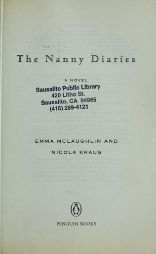 Emma McLaughlin: The Nanny Diaries (Nanny #1) (2002, Penguin)