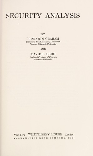 Benjamin Graham: Security Analysis (1934)